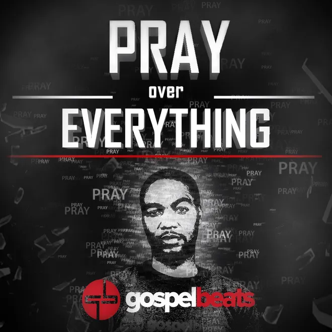 Pray Over Everything